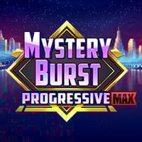 Mystery Burst Progressive Max in all jackpots